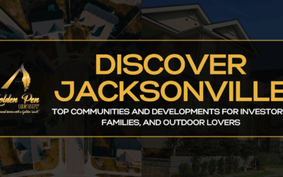Discover Jacksonville: Top Communities and Developments for Investors, Families, and Outdoor Lovers