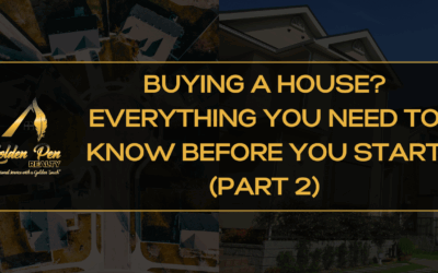 Buying a House? Everything You Need to Know Before You Start (Part 2)